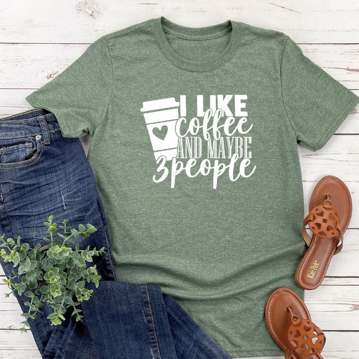 I Like Coffee and Maybe Three People Unisex T-shirt
