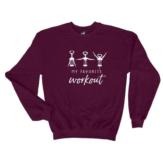 Wine Lover Favorite Workout Unisex Sweatshirt